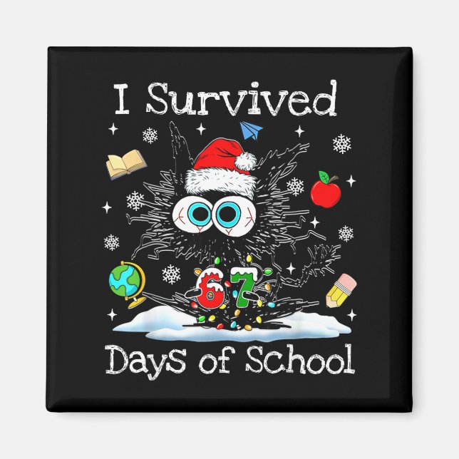 Imã Funny Black Cat Christmas I Survived 67 Days Of Sc (Frente)