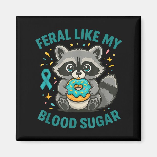 Imã Funny Blood Sugar Raccoon Food Chaos Diabetes Fera (Frente)