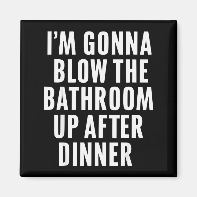 Imã Funny Blow The Bathroom Adult Humor Inappropriate  (Frente)