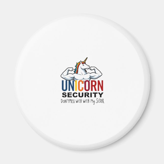 Imã Funny Brother Unicorn Security Dont Mess With My S (Frente)