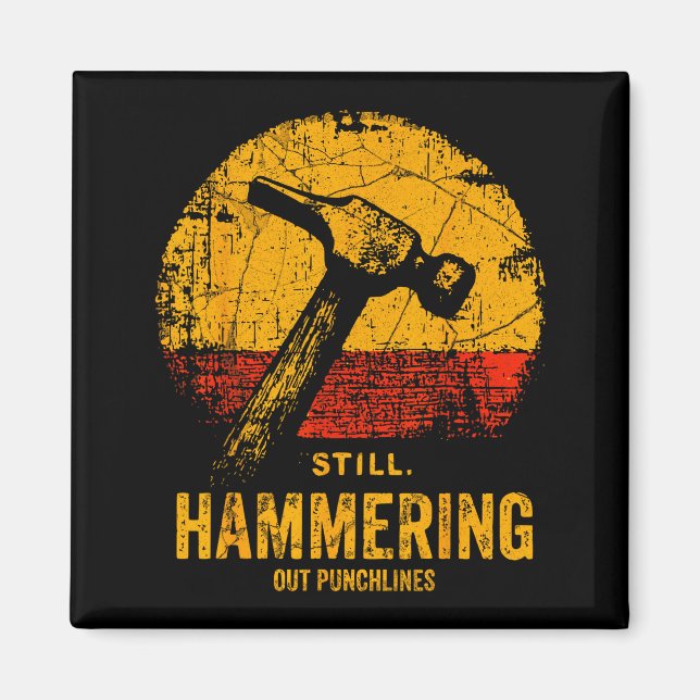 Imã Funny Carpenter Still Hammering Out Punchlines Vin (Frente)