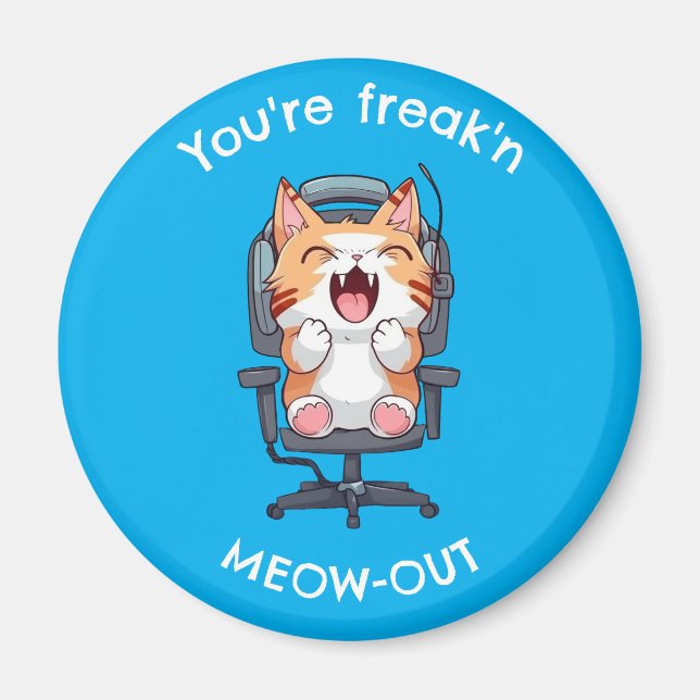 Imã Funny Cat Freak'n Meow Out (Frente)