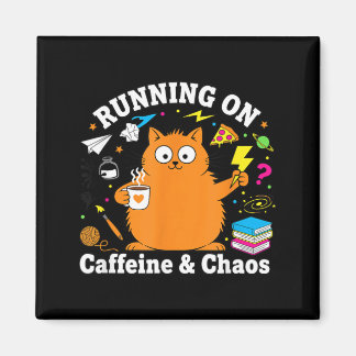 Imã Funny Cat Running on Caffeine and Chaos Love
