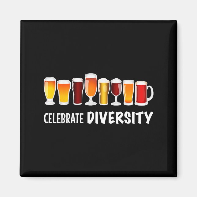Imã Funny Celebrate Diversity Beer Clothing For Him An (Frente)