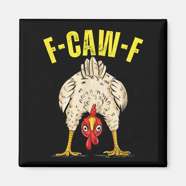 Imã Funny Chicken Butt F-caw-f Rooster Country Farm He (Frente)