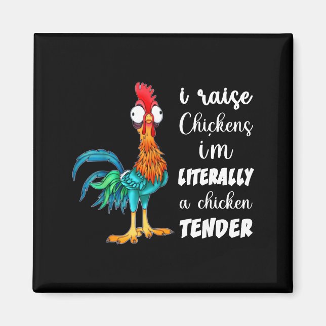 Imã Funny Chicken Lover Gift – I Raise Chickens Humor  (Frente)