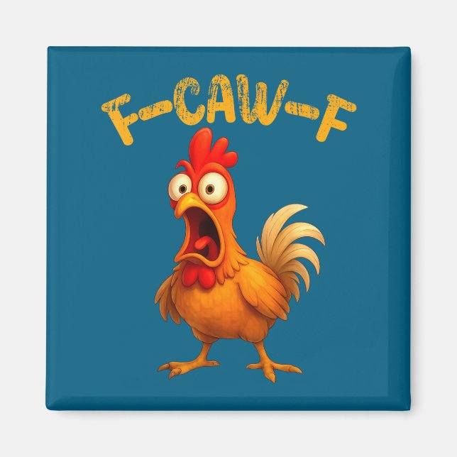 Imã Funny Chicken Quote Rooster Animal Meme Humor Sayi (Frente)