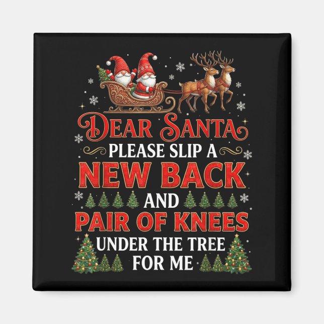 Imã Funny Christmas Dear Santa Please Slip A New Back  (Frente)