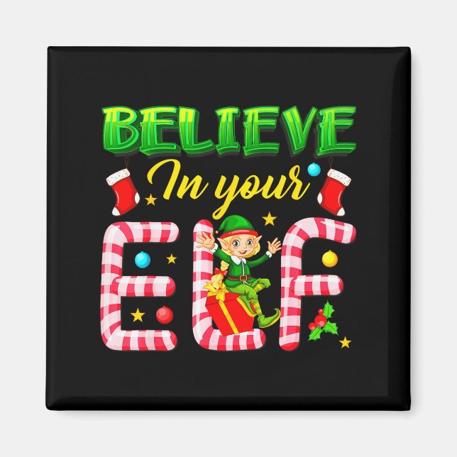 Imã Funny Christmas Elf Design Believe In Your Elf Men (Frente)
