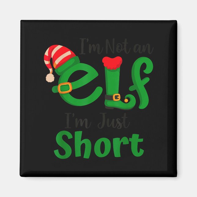 Imã Funny Christmas I'm Not An Elf I'm Just Short Xmas (Frente)