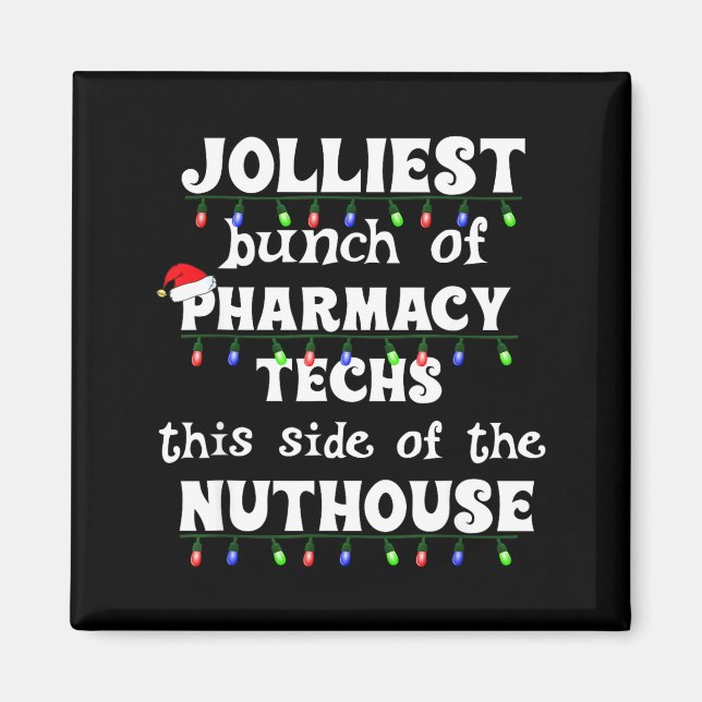 Imã Funny Christmas Matching Group Work Pharmacy Techn (Frente)