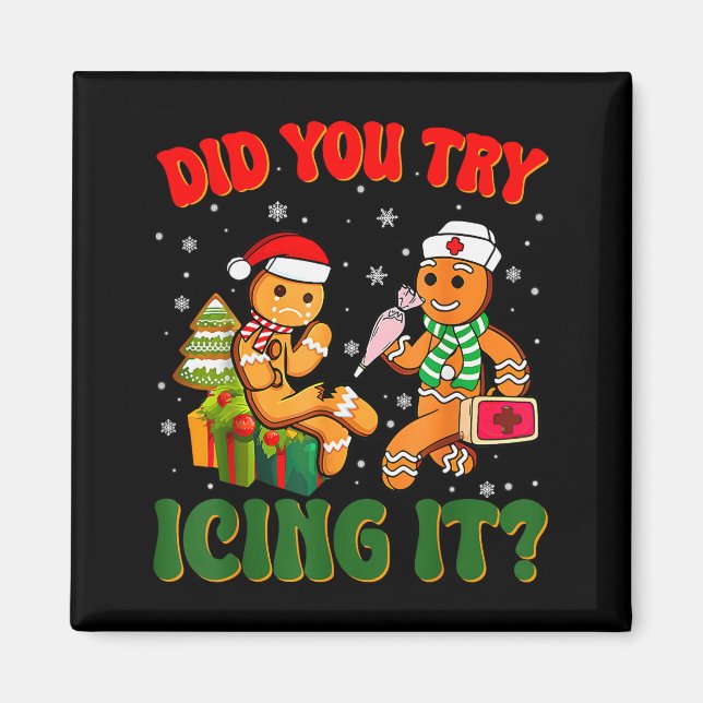 Imã Funny Christmas Nurse Did You Try Icing It_ Ginger (Frente)