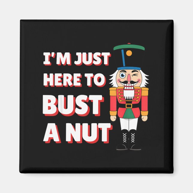 Imã Funny Christmas Nutcracker- Bust A Nut Funny Mens  (Frente)