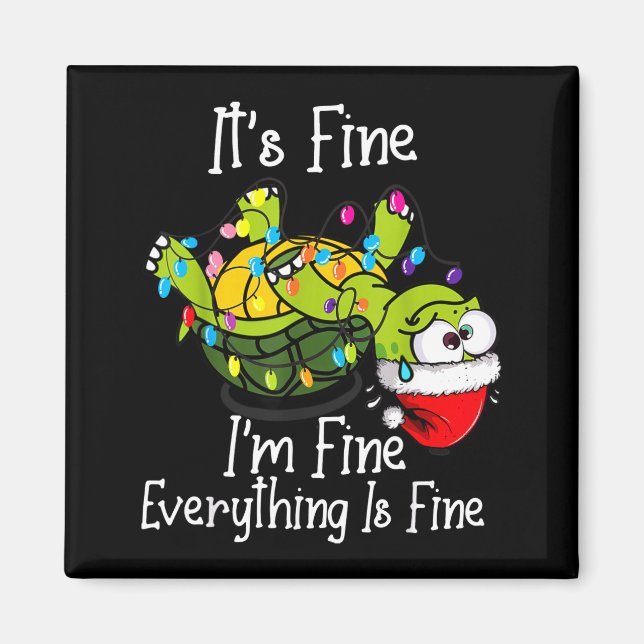 Imã Funny Christmas Turtle It's Fine I'm Fine Everythi (Frente)