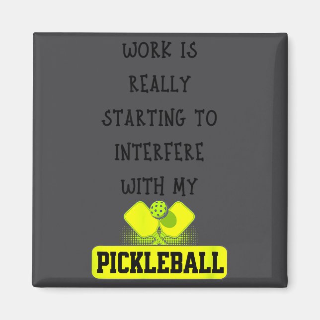 Imã Funny Ckleball Work Quote Ckleball Lover Office Jo (Frente)