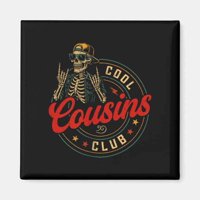 Imã Funny Cool Cousins Club Shirt Cousin Crew Skeleton (Frente)