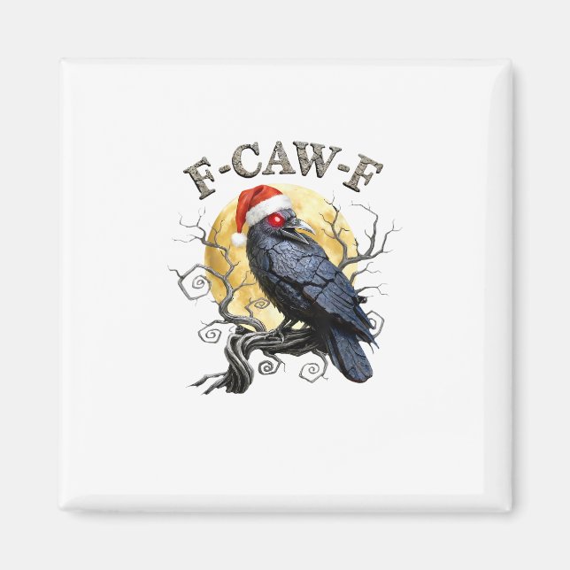 Imã Funny Crow F-Caw-F Bird Gothic Christmas Santa Hat (Frente)