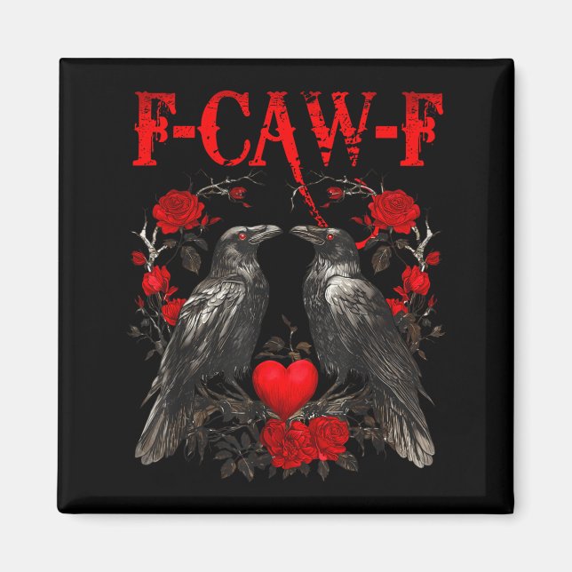 Imã Funny Crow F-caw-f Valentines Day Black Bird Fcawf (Frente)
