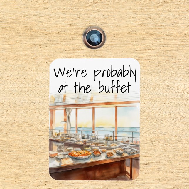 Ímã Funny Cruise Door Marker Probably at the Buffet  (Criador carregado)