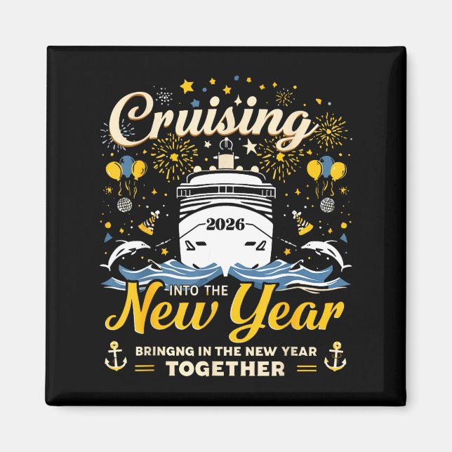 Imã Funny Cruising Into 2026 New Year Matching Family  (Frente)