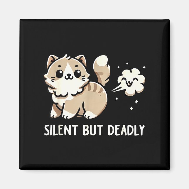 Imã Funny Cute Cat Kitten Lover Silent But Deadly Gift (Frente)