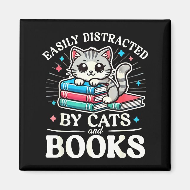 Imã Funny Cute Easily Distracted By Cats And Books  (Frente)