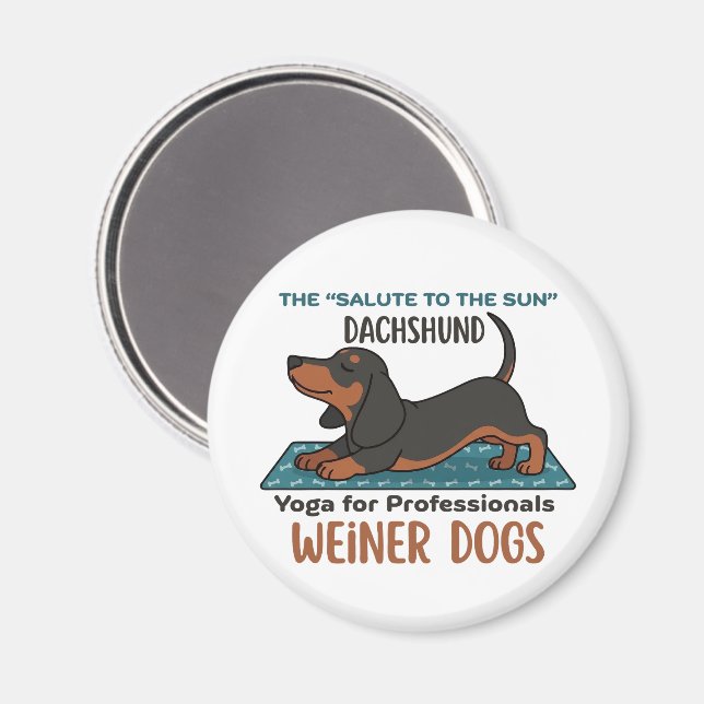 Imã Funny dachshund doing the sun salutation (yoga) (Front/Back)