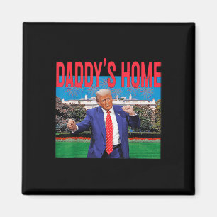 Imã Funny Daddys Home Trump Pink 2024 Leve América de 