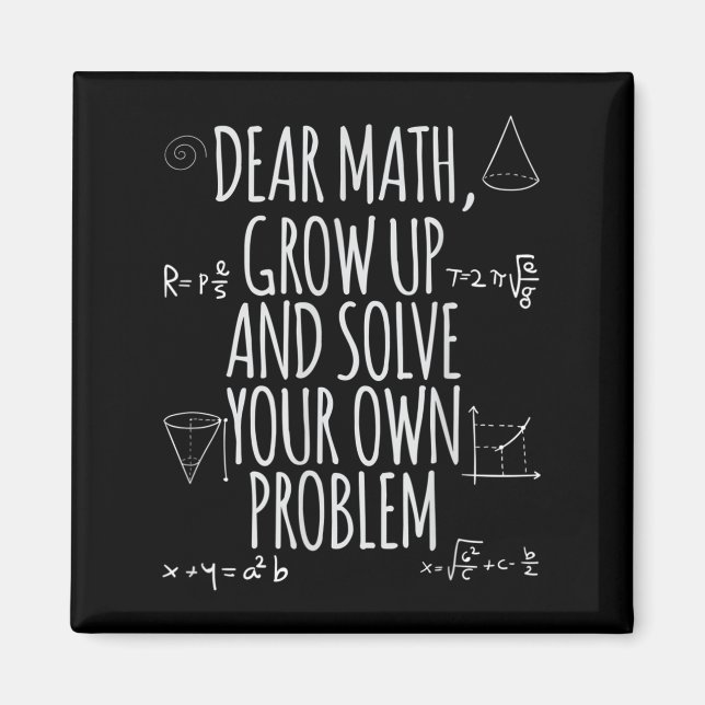 Imã Funny Dear Math Grow Up Quote Problem Solver  (Frente)