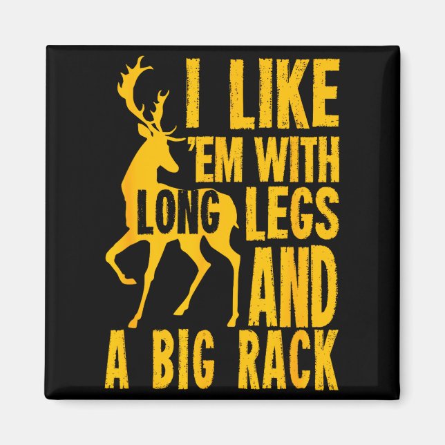 Imã Funny Deer Hunting Quote Gift For Hunters  (Frente)