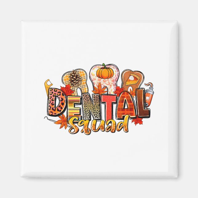 Imã Funny Dental Squad Teeth Dentist Autumn Fall Thank (Frente)