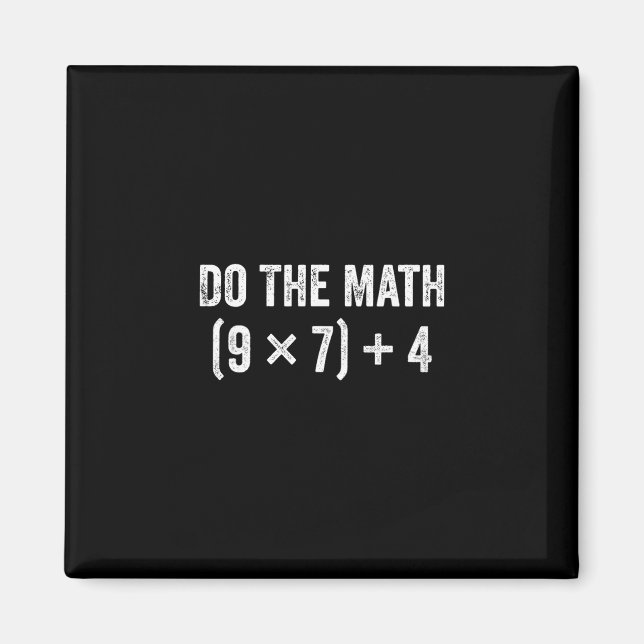 Imã Funny Do The Math 67 Meme  (Frente)