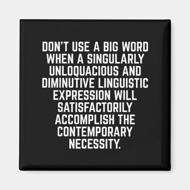 Imã Funny Don't Use A Big Word Writer &amp; Translator (Frente)