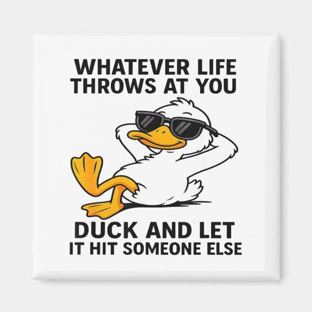 Imã Funny Duck Graphic Men Women Funny Quote  (Frente)