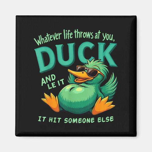 Imã Funny Duck Graphic Men Women Teens Funny Quote  (Frente)