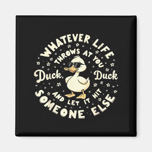 Imã Funny Duck Graphic Tees Men Women Teens Funny Quot (Frente)