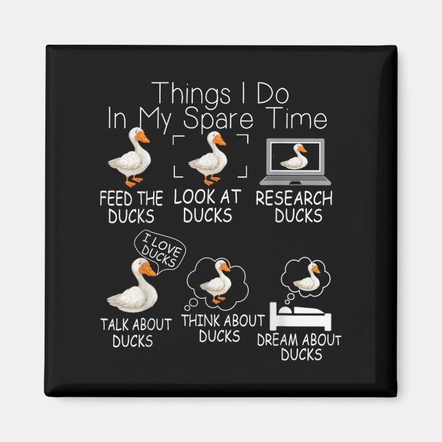 Imã Funny Ducks Lover 6 Things I Do In My Spare Time D (Frente)