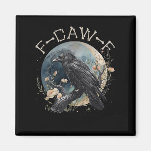 Imã Funny F-caw-f Black Crow Fcawf Black Crow