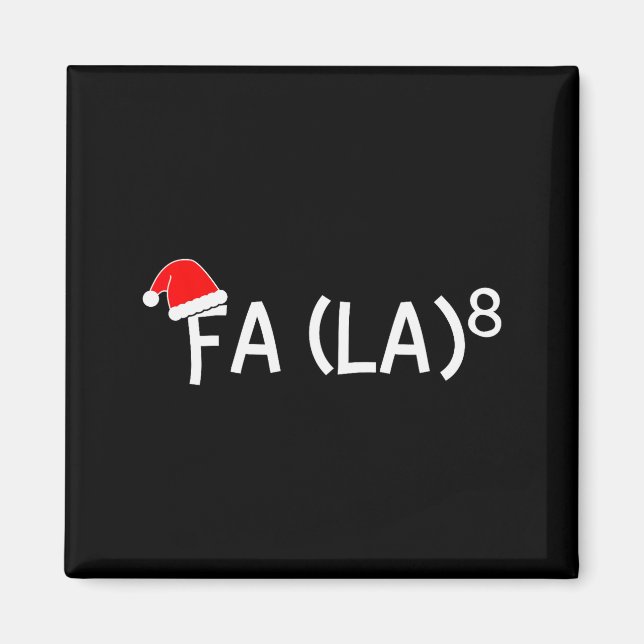 Imã Funny Fa La 8 Christmas Math Teacher Santa Hat Xma (Frente)
