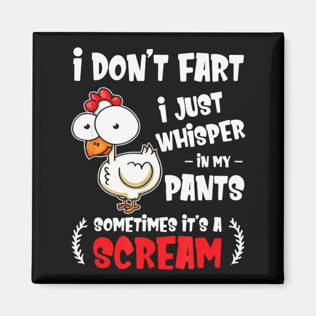 Imã Funny Farting Chicken Lover I Dont Fart I Whisper  (Frente)