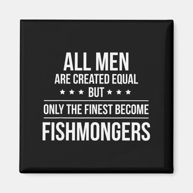 Imã Funny Fishmonger Shirt_ Perfect Job &amp; Work Gif (Frente)