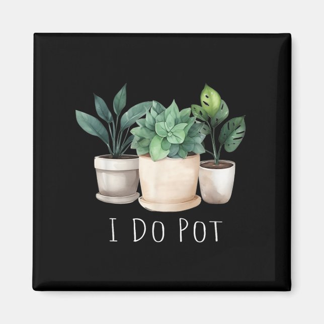 Imã Funny Gardening Designs I Do T Garden - Uni-adults (Frente)