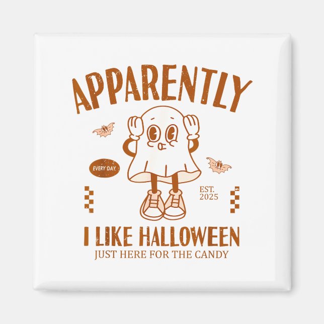 Imã Funny Ghost Apparently, I Like Halloween  (Frente)