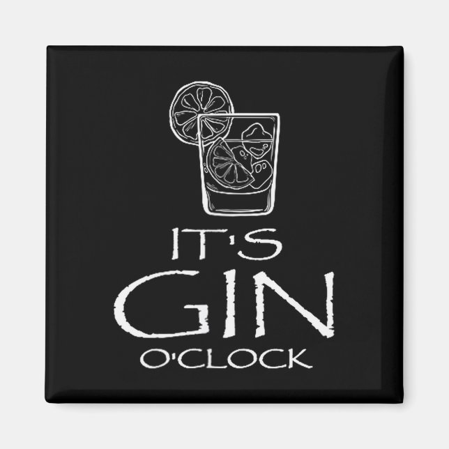 Imã Funny Gin Tonic Saying Oh It's Gin O'clock  (Frente)