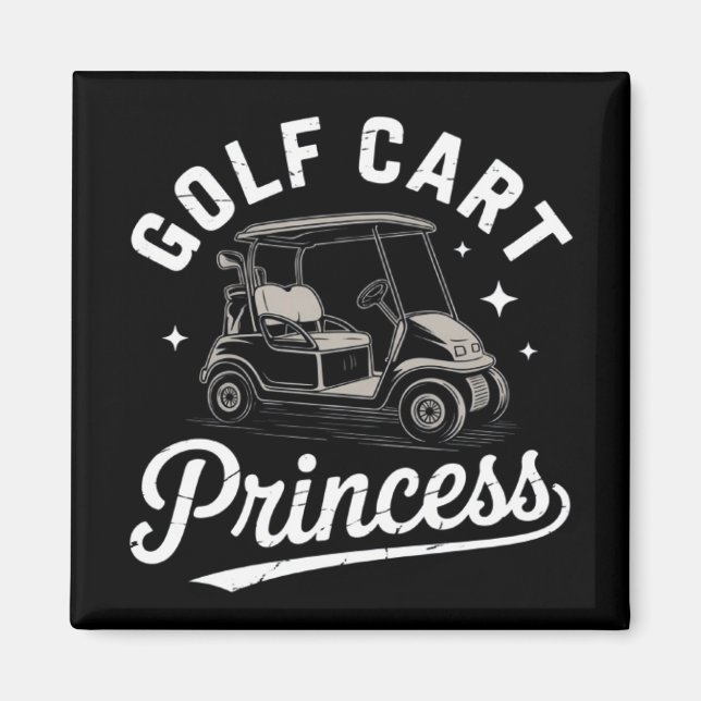 Imã Funny Golf Cart Princess Sarcastic Golfing Ladies (Frente)