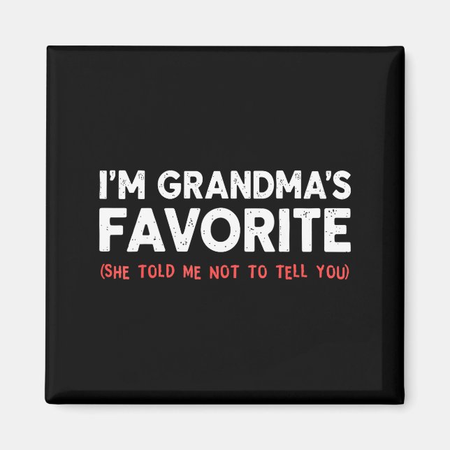 Imã Funny Grandma’s Favorite Granhild I'm Grandma’s Fa (Frente)