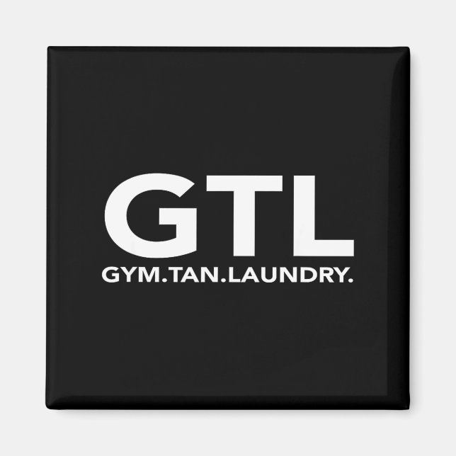 Imã Funny Gtl Gift - Funny Gym Tan Laundry New Jersey  (Frente)