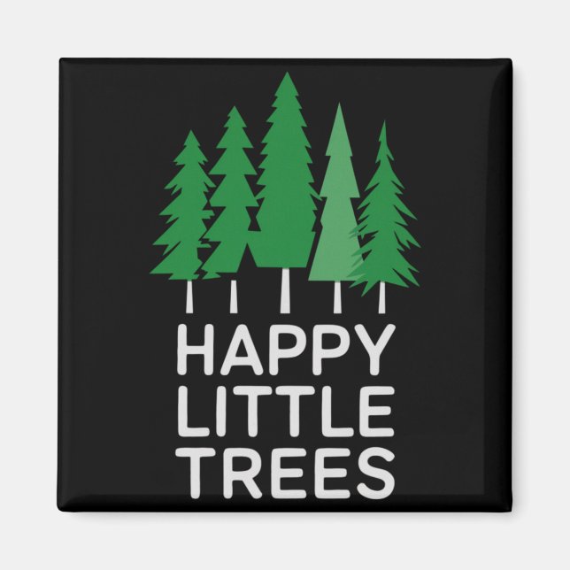 Imã Funny Happy Little Trees Camng  (Frente)