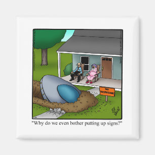 Imã Funny Homeowner Humor Magnet