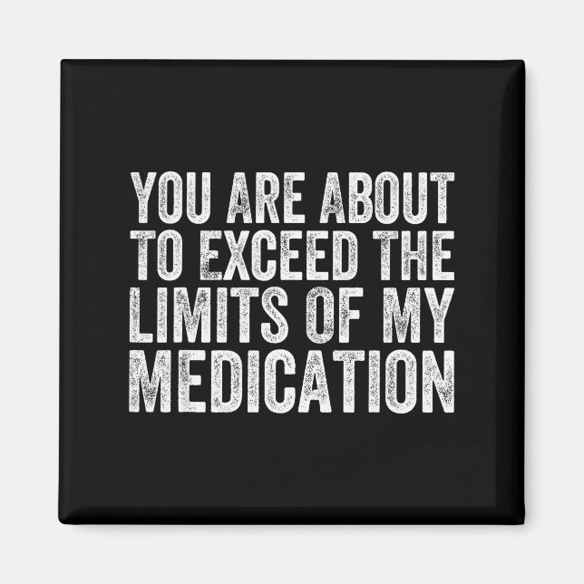 Imã Funny Humor Sarcastic Signs That Make People Laugh (Frente)